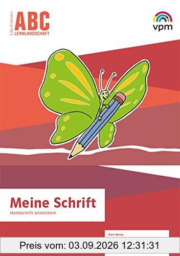 ABC-Lernlandschaft 1/2: Meine Schrift. Handschrift entwickeln Verbundene Grundschrift ab Klasse 2 (ABC-Lernlandschaft. Ausgabe ab 2019)