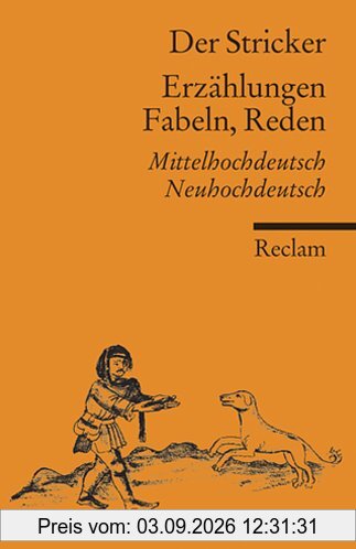Erzählungen, Fabeln, Reden: Mittelhochdeutsch/Neuhochdeutsch