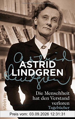 Die Menschheit hat den Verstand verloren: Tagebücher 1939-1945