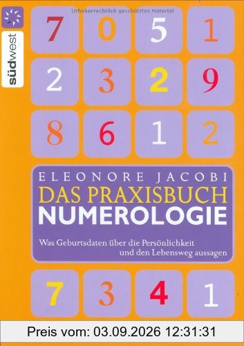 Das Praxisbuch der Numerologie