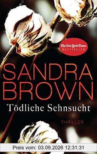 Tödliche Sehnsucht: Thriller