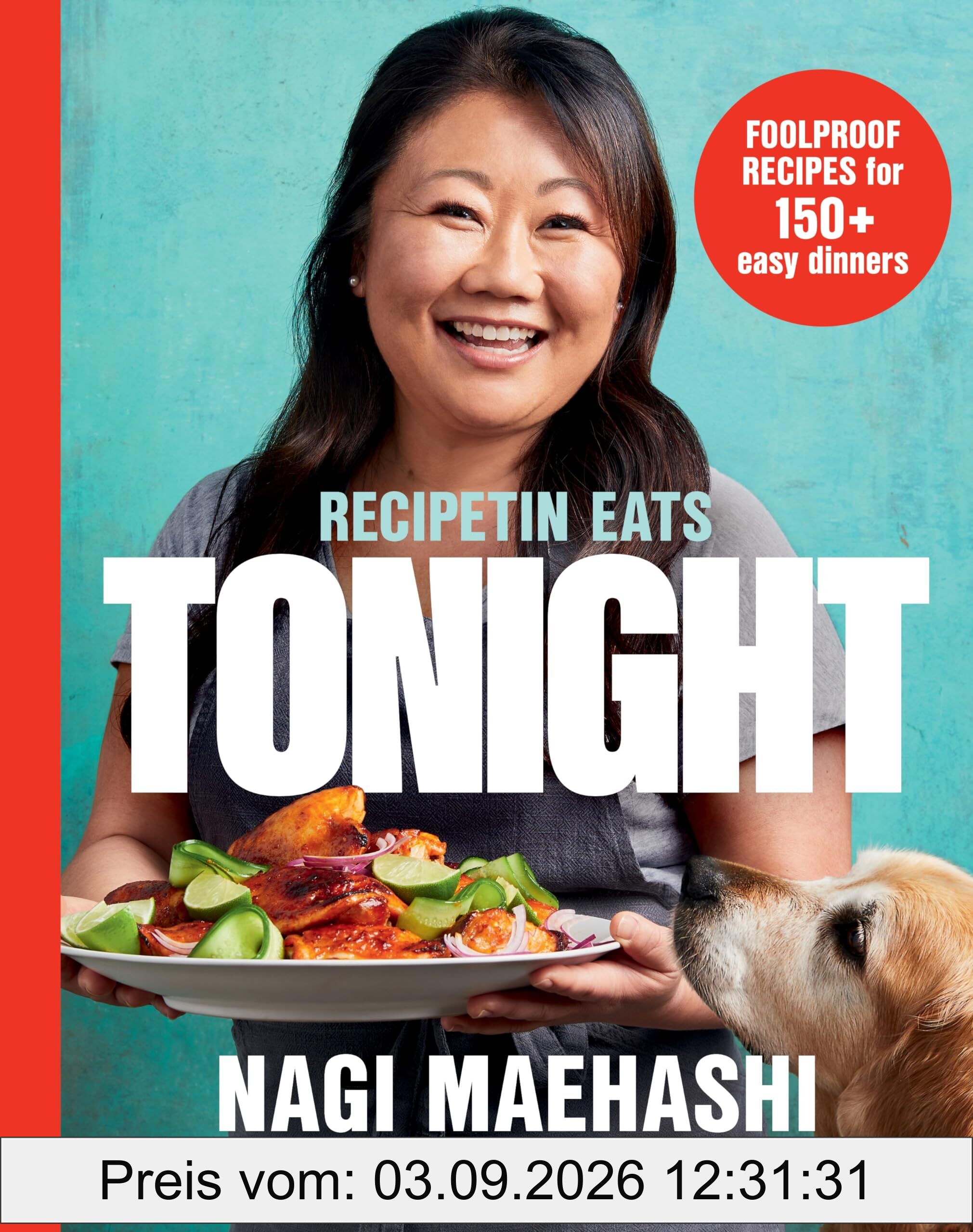RecipeTin Eats: Tonight: Foolproof Recipes for 150+ Easy Dinners