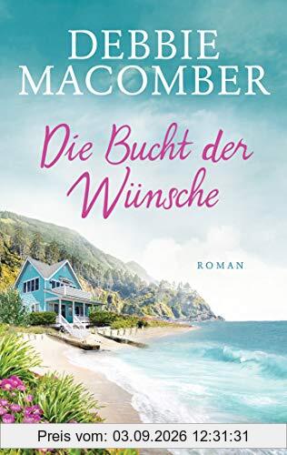 Die Bucht der Wünsche: Roman