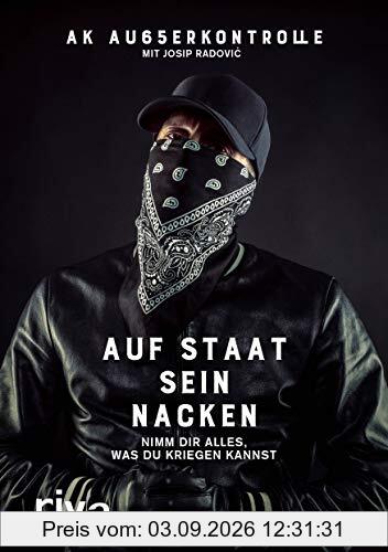 Auf Staat sein Nacken: Nimm dir alles, was du kriegen kannst