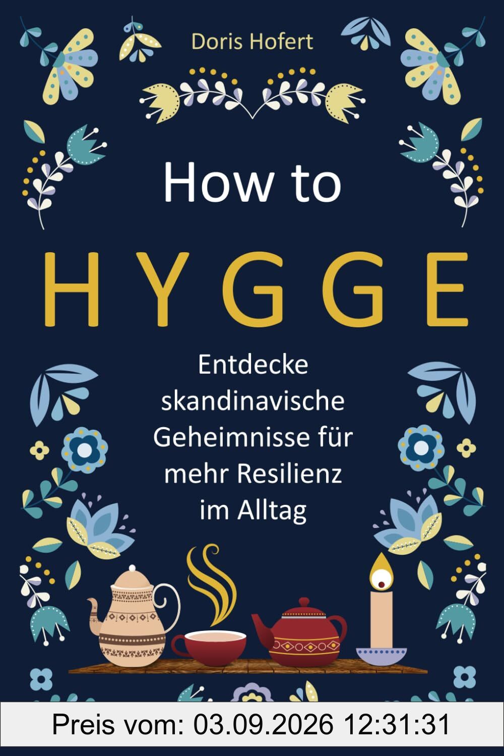 How to Hygge: Entdecke skandinavische Geheimnisse für mehr Resilienz im Alltag