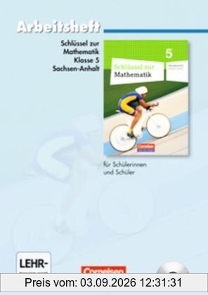 Schlüssel zur Mathematik - Sekundarschule Sachsen-Anhalt: 5. Schuljahr - Arbeitsheft mit eingelegten Lösungen und CD-ROM