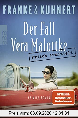 Frisch ermittelt: Der Fall Vera Malottke (Ein Heißmangel-Krimi, Band 1)