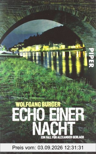 Echo einer Nacht: Ein Fall für Alexander Gerlach (Alexander Gerlach-Reihe)