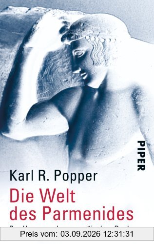 Die Welt des Parmenides: Der Ursprung des europäischen Denkens