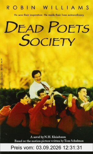 Dead Poets Society .
