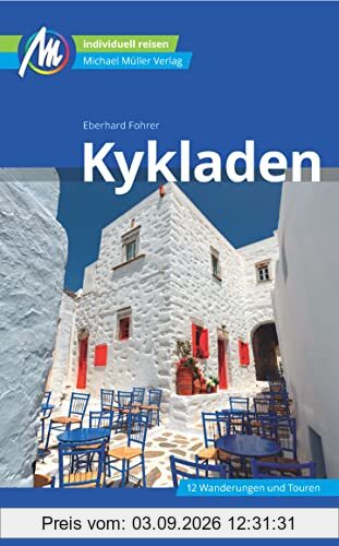 Kykladen Reiseführer Michael Müller Verlag: Individuell reisen mit vielen praktischen Tipps (MM-Reisen)