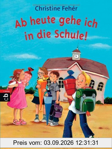 Ab heute gehe ich in die Schule!