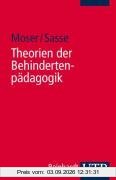 Theorien der Behindertenpädagogik (Uni-Taschenbücher S)