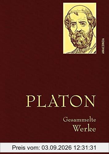 Platon - Gesammelte Werke (Anaconda Gesammelte Werke)