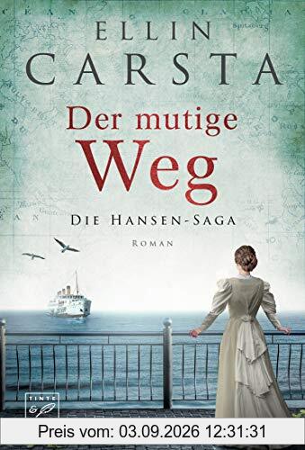 Der mutige Weg (Die Hansen-Saga, Band 5)