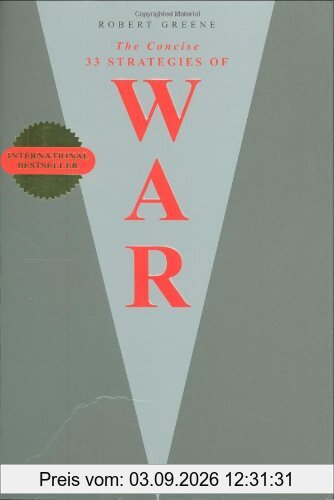 The Concise 33 Strategies of War