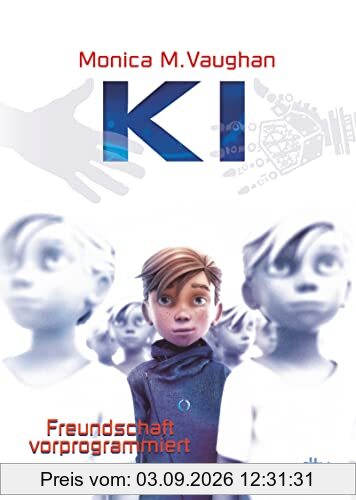 K.I. – Freundschaft vorprogrammiert: Sci-Fi-Spannung ab 11