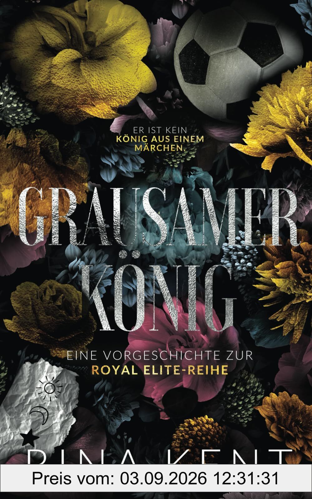 Cruel King - Grausamer König: Eine Vorgeschichte zur Royal Elite-Reihe