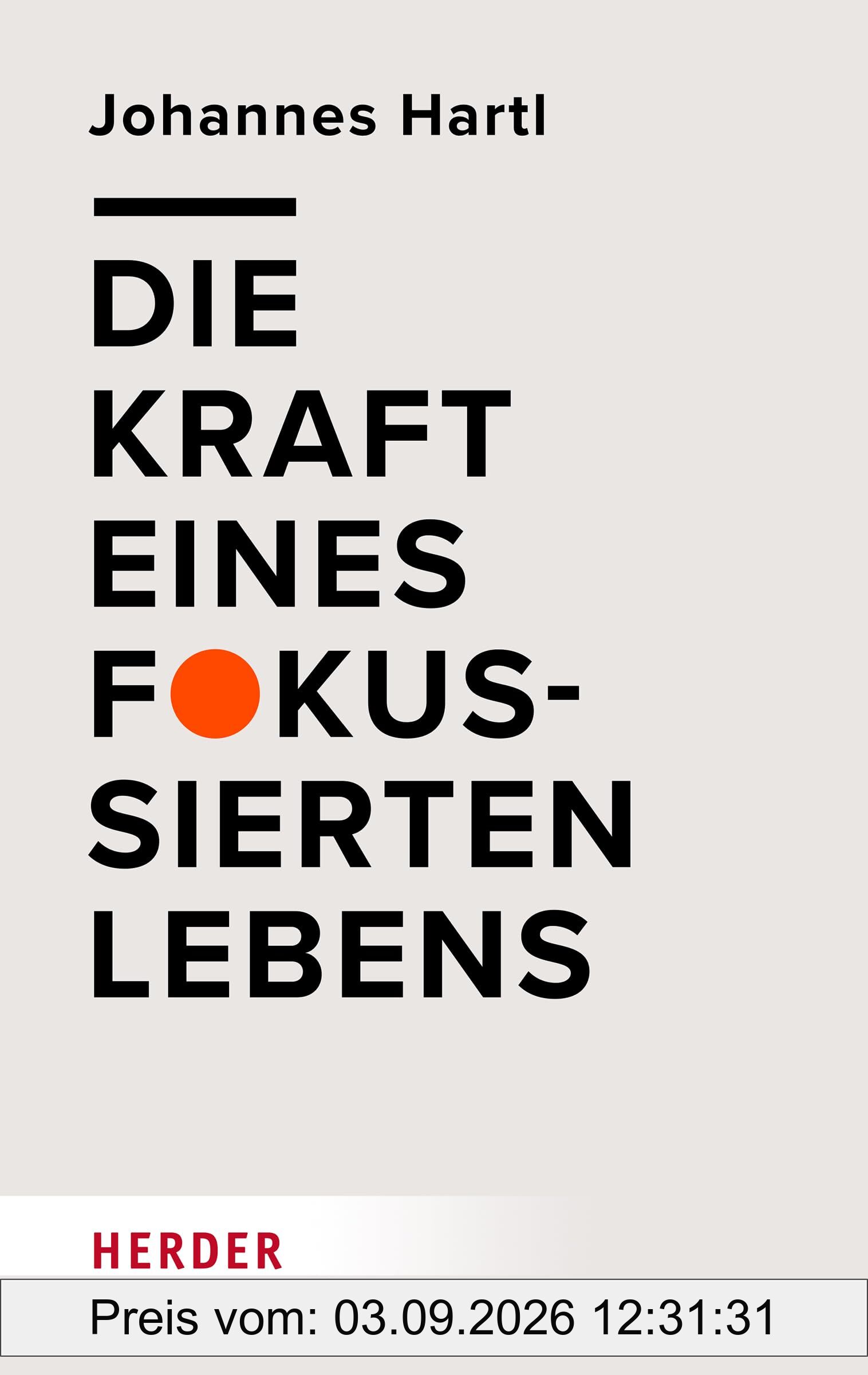 Die Kraft eines fokussierten Lebens