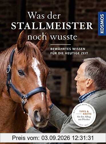 Was der Stallmeister noch wusste