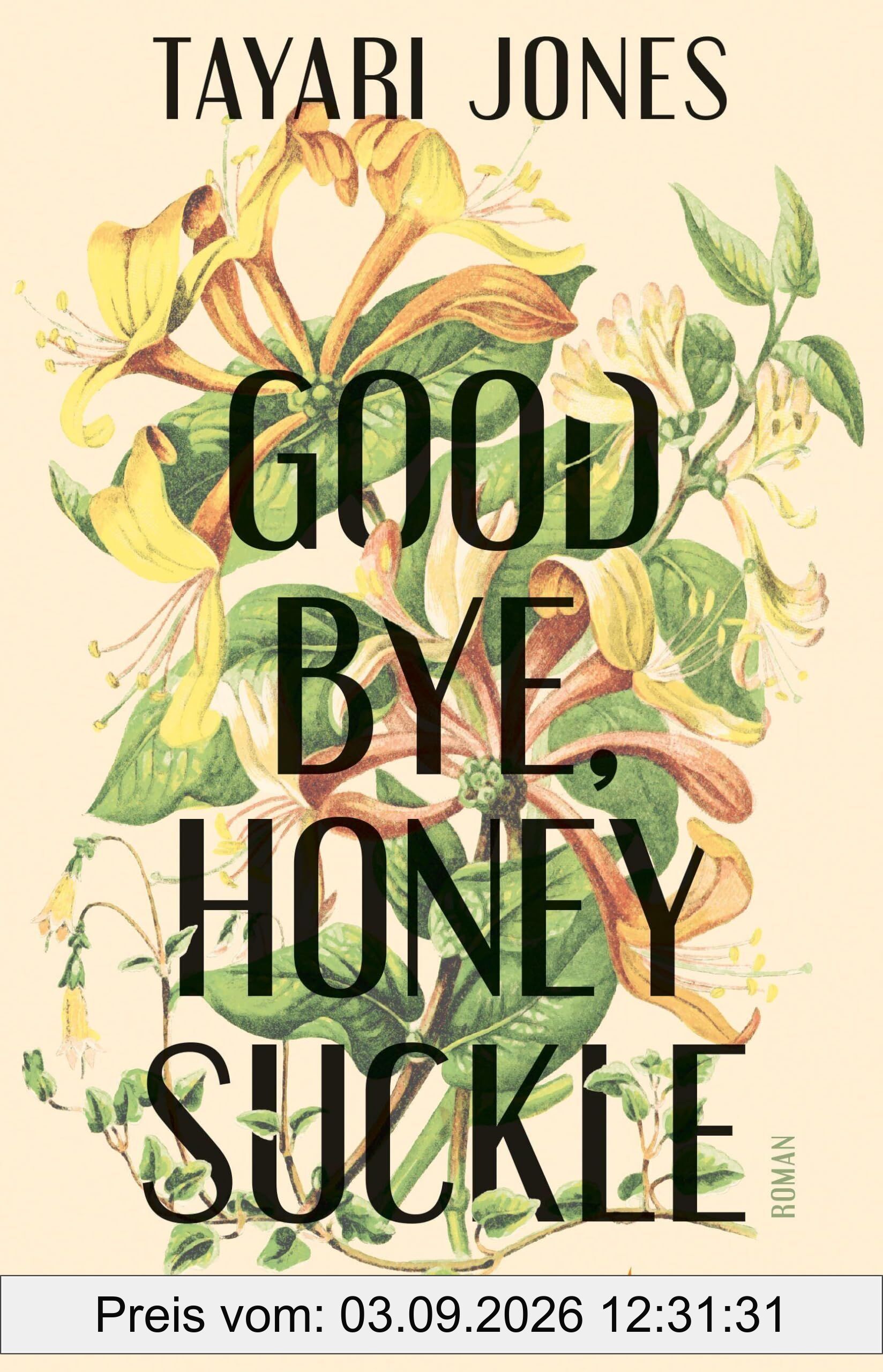 Goodbye, Honeysuckle