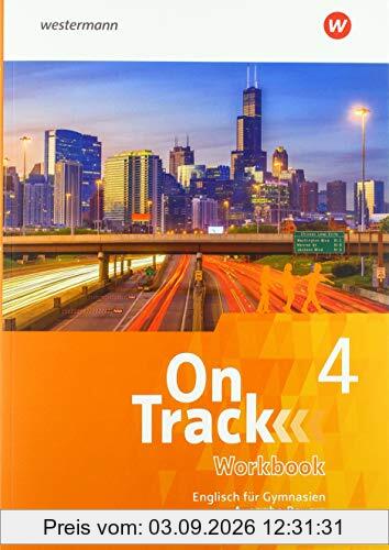 On Track - Englisch für Gymnasien - Ausgabe Bayern: Workbook 4