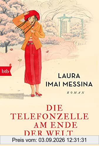 Die Telefonzelle am Ende der Welt: Roman