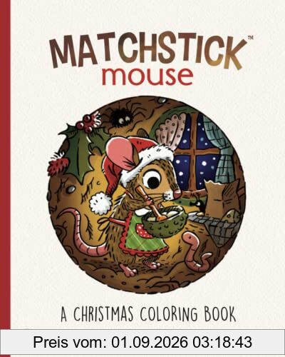 Matchstick Mouse: A Christmas Coloring Book