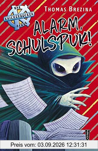 Alarm, Schulspuk! (Die Knickerbocker-Bande)
