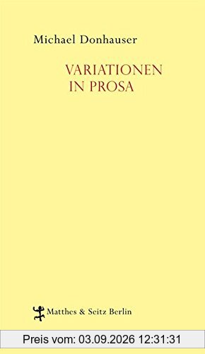 Variationen in Prosa