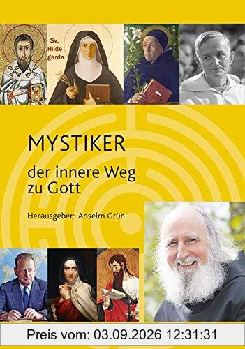 Mystiker: Der innere Weg zu Gott