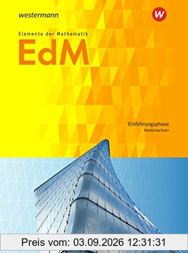 Elemente der Mathematik SII - Ausgabe 2017 für Niedersachsen: Einführungsphase: Schülerband