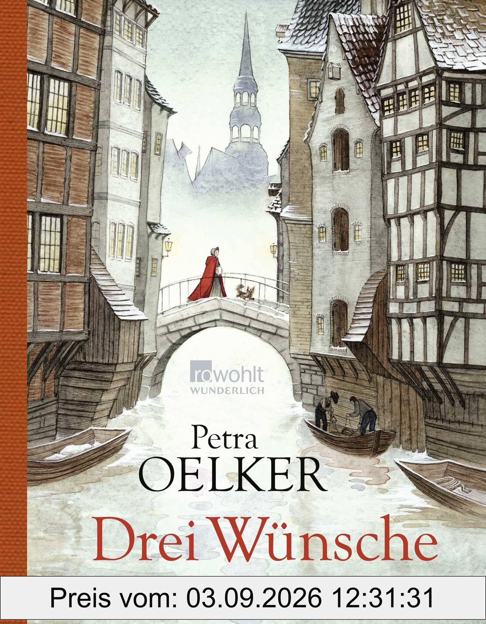 Drei Wünsche: Eine Weihnachtswundergeschichte