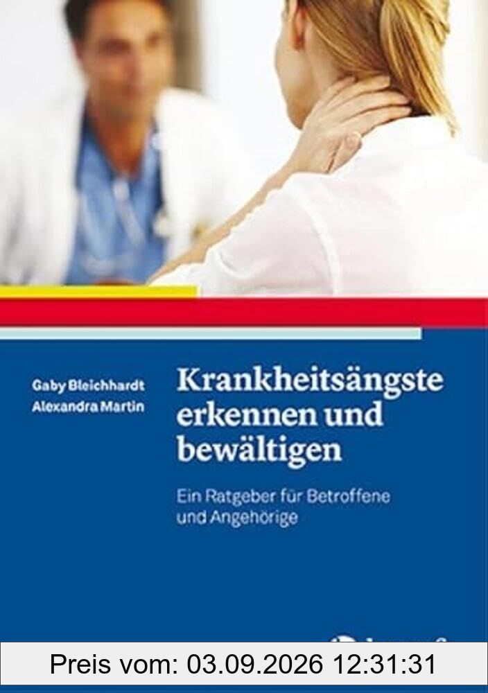 Krankheitsängste erkennen und bewältigen