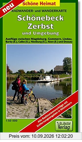 Radwander- und Wanderkarte Schönebeck, Zerbst/Anhalt und Umgebung: Ausflüge zwischen Magdeburg, Gommern, Barby (E.), Nienburg (S.), Calbe (S.), Aken (E.) und Dessau-Roßlau. 1:50000 (Schöne Heimat)