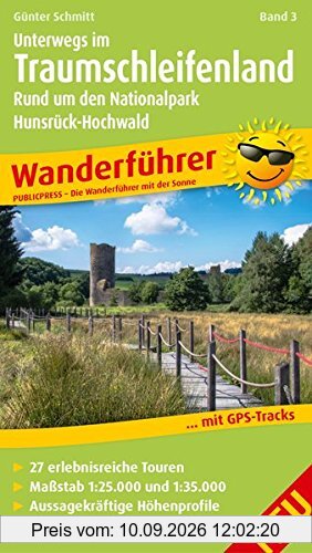 Unterwegs Im Traumschleifenland Band 3, Rund um den Nationalpark Hunsrück-Hochwald: Wanderführer mit GPS-Tracks zum Download, 27 erlebnisreiche ... Höhenprofilen, Übersichtskarte