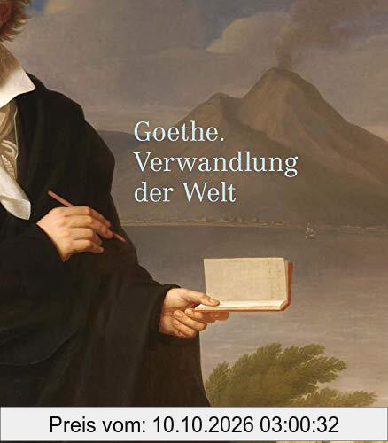 Goethe: Verwandlung der Welt