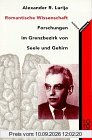 Romantische Wissenschaft. Forschungen im Grenzbereich von Seele und Gehirn