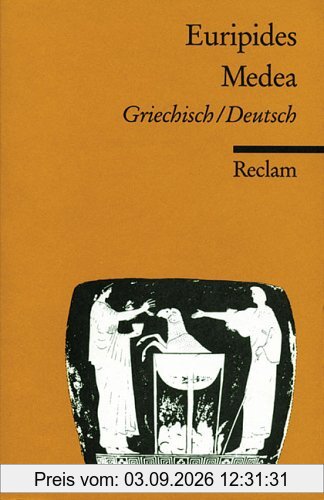 Medea: Griech. /Dt.