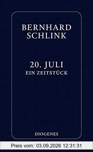 20. Juli: Ein Zeitstück