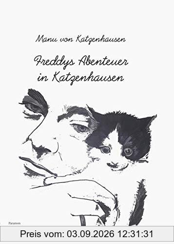 Freddys Abenteuer in Katzenhausen