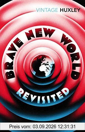 Brave New World Revisited