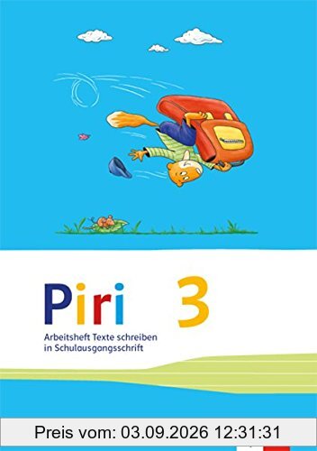 Piri: Arbeitsheft in Schulausgangsschrift 3. Schuljahr