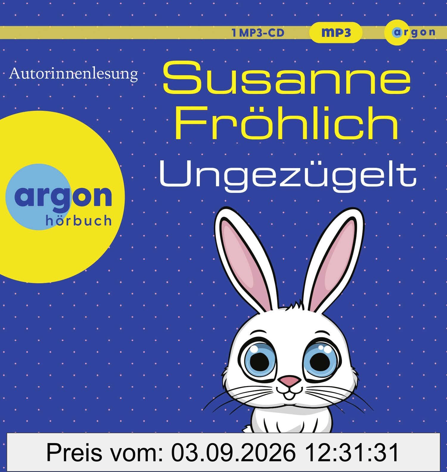 Ungezügelt (Ein Andrea Schnidt Roman, Band 13)