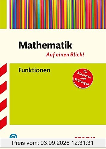 Mathematik - auf einen Blick! Funktionen