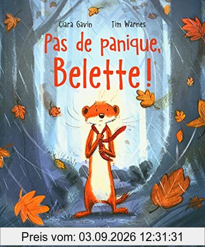 Pas de panique, Belette !