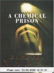 Chemical Prison