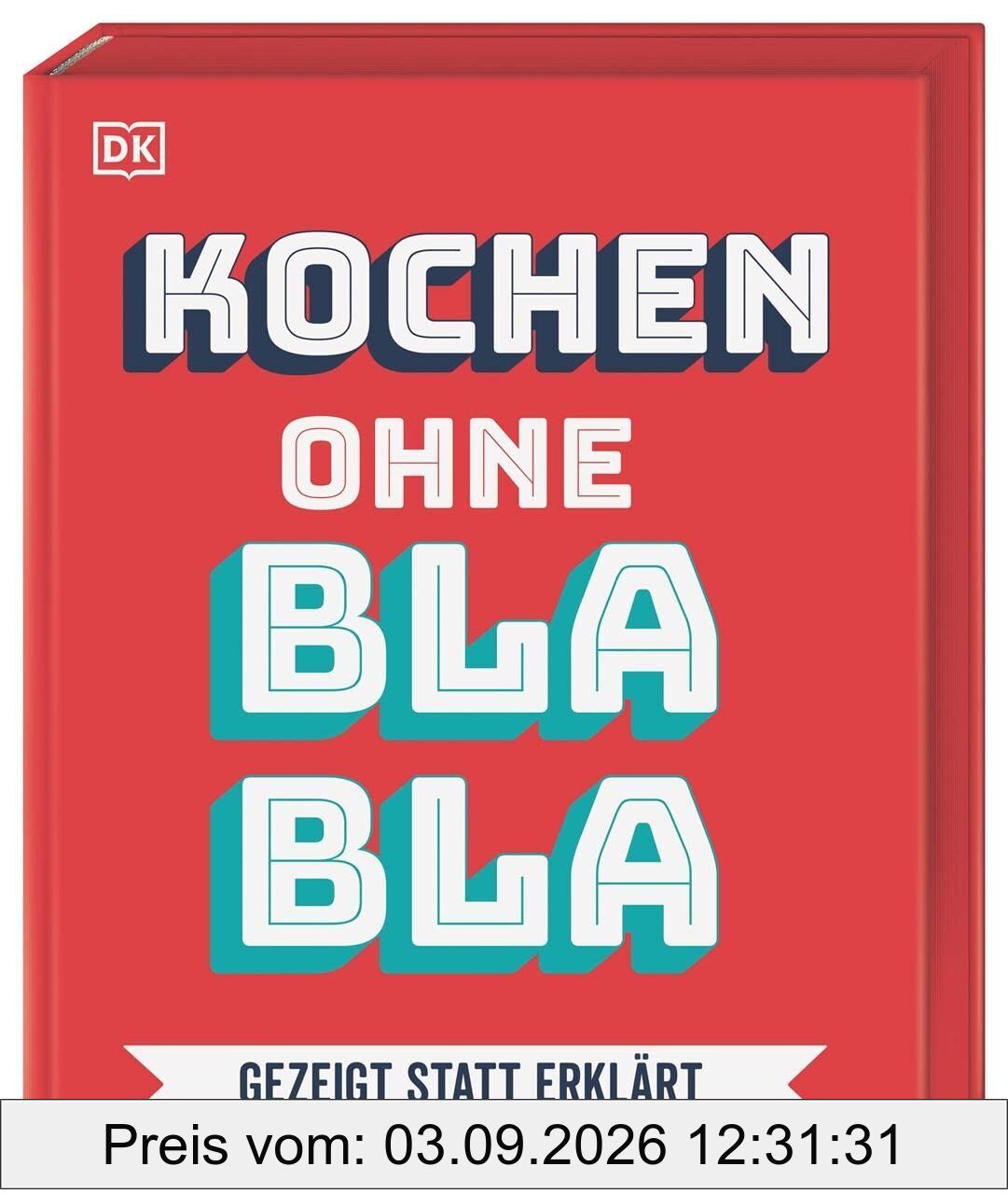 Kochen ohne Blabla