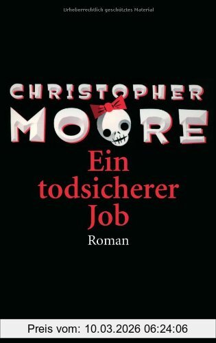 Christopher Moore Ein Todsicherer Job. Roman
