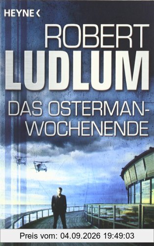 Das Osterman-Wochenende: Roman
